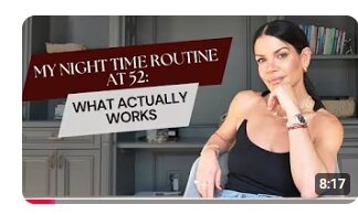 My Night Time Routine at 52